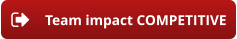Team impact COMPETITIVE